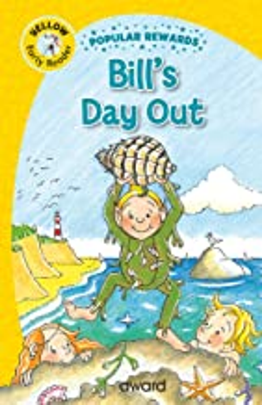 BILL'S DAY OUT (Popular Rewards Early Readers, for skills & confidence (Age (Age 4+)