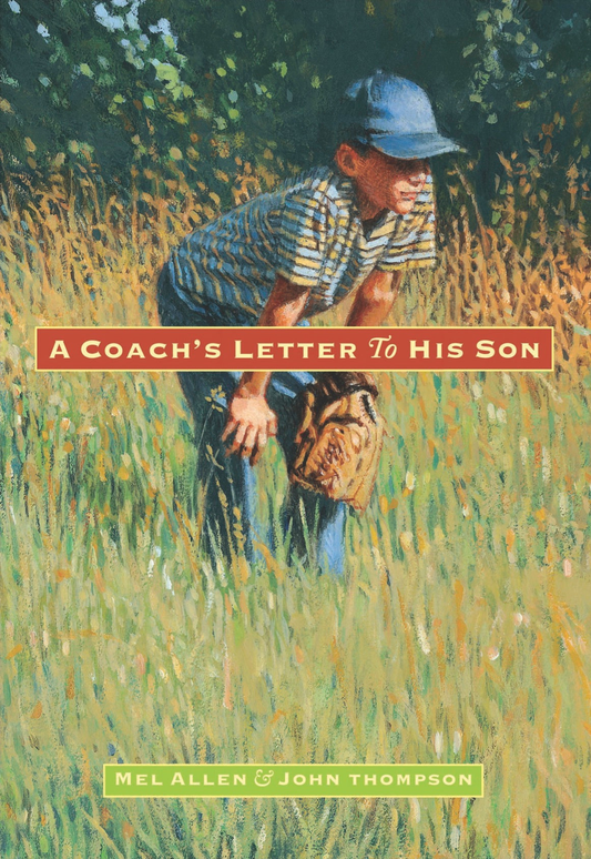 A Coach's Letter to His Son