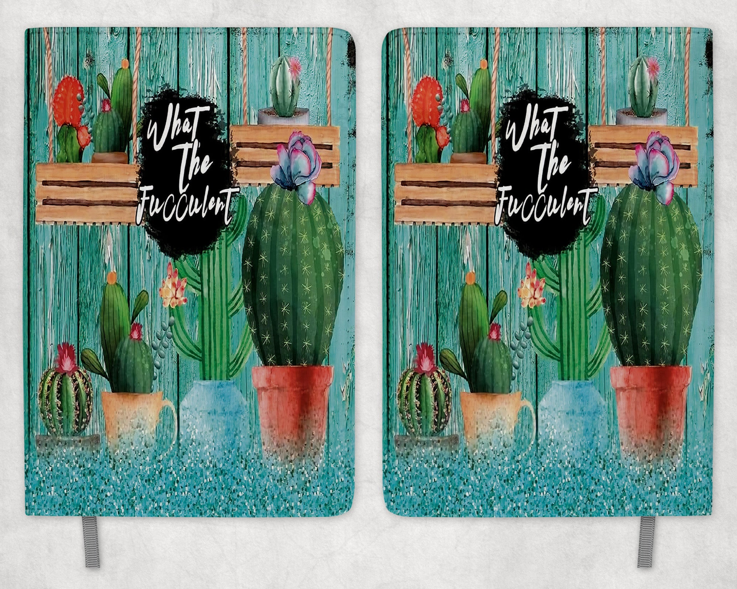 What The Fucculent Succulents Printed 8 Inch  A-5 Journal