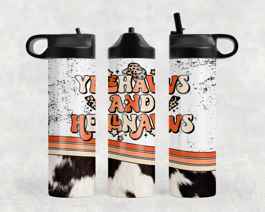 Yeehaws and Hell Naws Steel Water Bottle