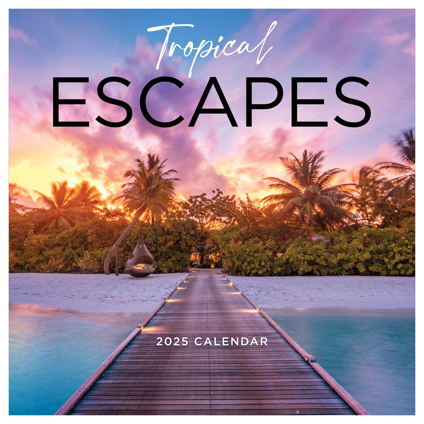 2025 Tropical Escapes Wall Calendar