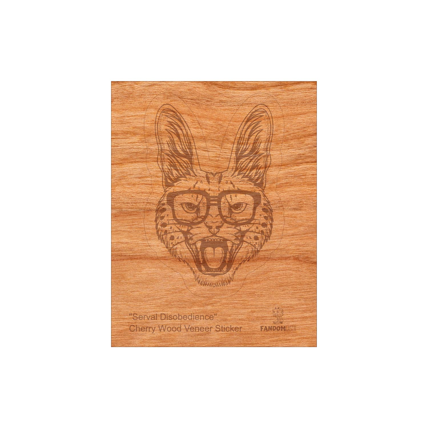 Wood Serval Sticker, Funny Hipster "Serval Disobedience"